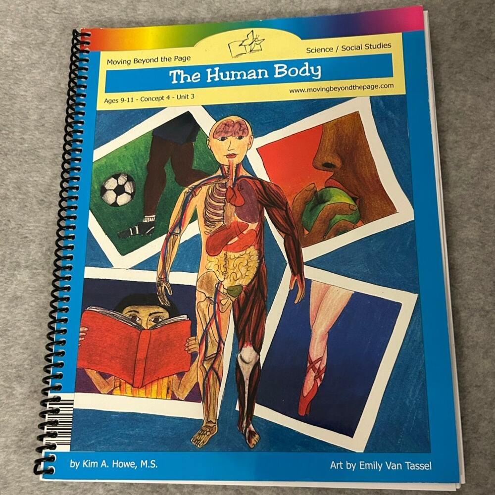 The Human Body by Kim A Howe M.S.